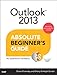 Outlook 2013 Absolute Beginner's Guide by 