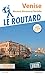 Guide du Routard Venise 2020 (Le Routard) (French Edition) by 