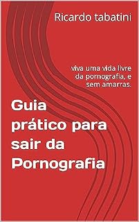 Livro Guia prático para sair da Pornografia