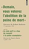 Demain Vous Voterez L'Abolition de La Peine de Mort . Discours Du Garde Des Sceaux Robert Badinter D by 