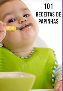 Livro 101 Receitas De Papinha