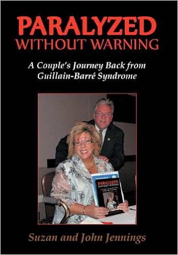 Paralyzed Without Warning A Couple S Journey Back From Guillain Barre Syndrome Amazon Co Uk Jennings Suzan And John Books