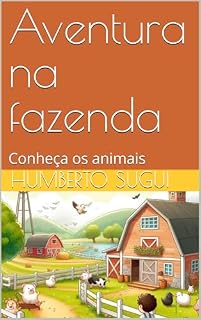 Livro Aventura na fazenda: Conheça os animais