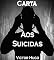 Livro Carta aos Suicidas: Uma breve reflexão sobre a ultima decisão da sua vida!
