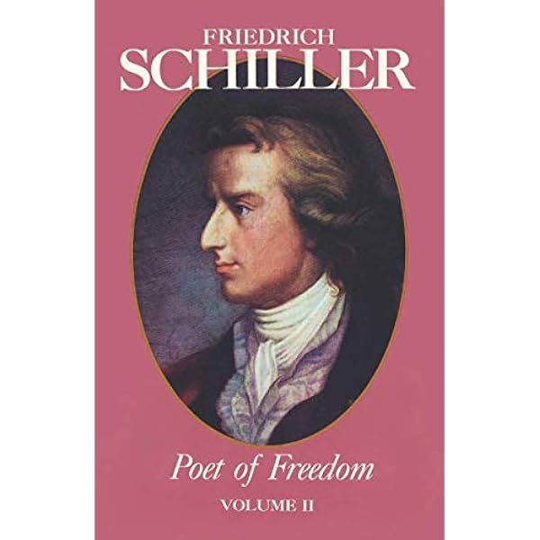Amazon.com: Friedrich Schiller Poet of Freedom Volume I