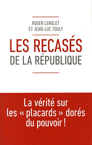 Les  recasés de la République
