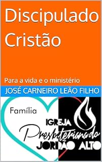 Livro Discipulado Cristão: Para a vida e o ministério
