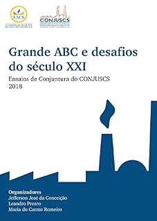 Livro Grande ABC e Desafios do Século XXI: Ensaios de Conjuntura do CONJUSCS 2018