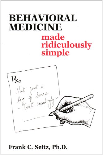 Behavioral Medicine Made Ridiculously Simple (Medmaster Series)