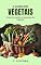 Livro O Livro dos Vegetais: O Guia Completo de Segredos dos Vegetais