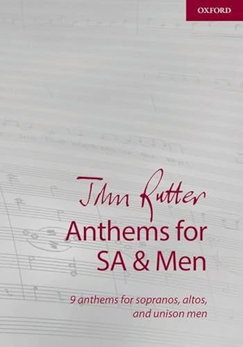 Download John Rutter Anthems for SA and Men: 9 anthems for sopranos, altos, and unison men PDF