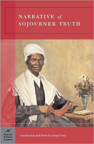 Narrative Of Sojourner Truth Barnes Noble Classics Series By