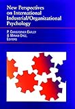 New Perspectives on International Industrial/Organizational Psychology (SIOP Frontiers of Industrial & Organizational Psychology Series)
