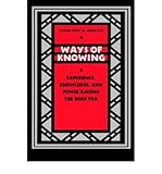 Ways of Knowing : Experience, Knowledge, and Power among the Dene Tha, Goulet, Jean-Guy A., 0774806818