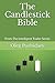 The Candlestick Bible: From The Intelligent Trader Series