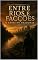 Livro Entre Rios e Facções: O crime no Amazonas