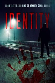 Identity (Identity Series Book 1) by [Allen, Kenneth James]