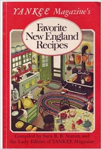 Yankee Magazines Favorite New England Recipes Sara B B - 