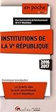 Image de Institutions de la Ve Republique 2016-2017, Huitième ed.