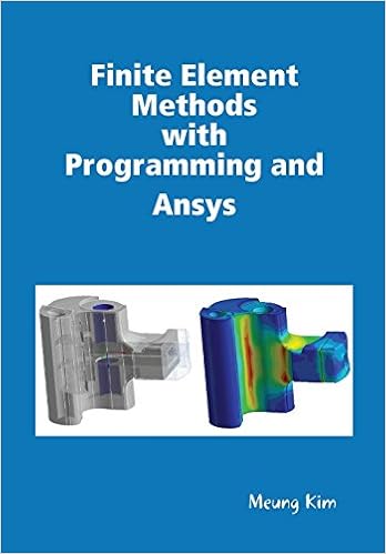 Amazon Com Finite Element Methods With Programming And Ansys 9781300777151 Kim Meung Books