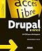 Drupal avancé : Un CMS pour développeurs by 