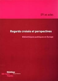 Regards croisés et perspectives