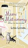 Meow Matrimony (Fancy Cat Cozy Mysteries)