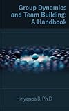 Image de Group Dynamics And Team Building: A Hand Book