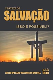 Livro Certeza de Savação: Isso é Possível!?