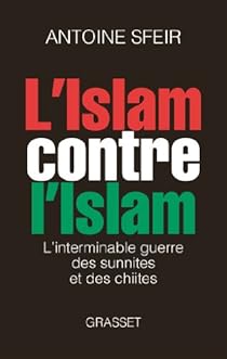 L Islam Contre L Islam Antoine Sfeir Babelio