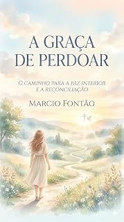 Livro A Graça de perdoar