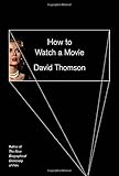 How to Watch a Movie