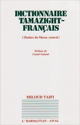 Amazon Fr Dictionnaire Tamazight Francais Parlers Du Maroc Central Taifi Miloud Galand Lionel Livres