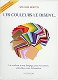 Les couleurs le disent... : La couleur a son langage, par ses cartes, elle élève vers la lumière by 