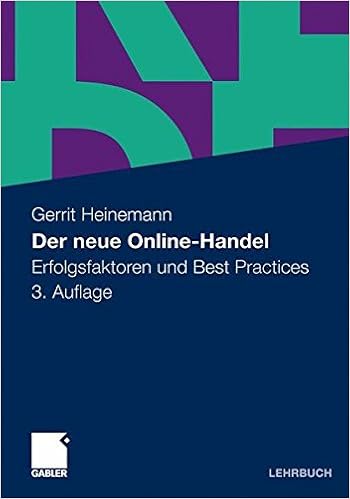 Cover des Buchs: Der neue Online-Handel: Erfolgsfaktoren und Best Practices