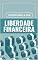 Livro Construindo a Liberdade Financeira