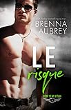 Le risque (Point de non-retour t. 1) (French Edition) by Brenna Aubrey, Valérie Dubar