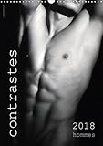 Contrastes Hommes 2018 2018: Calendrier Mensuel En n/b; 14 Pages Dont 13 Avec Photos De Nu Artistique Masculin (Calvendo Personnes) (French Edition) by 