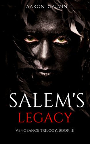 Salem's Legacy (Vengeance Trilogy Book 3)