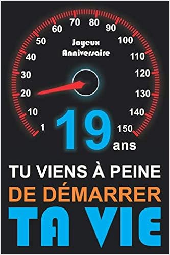 Amazon Com Joyeux Anniversaire 19 Ans Carnet De Notes Cadeau D Anniversaire Avec Citation Positif Pour Garcon Ou Fille Journal Intime Pour Adolescent De 19ans French Edition Topy Anniversaire Books Amazon Com Joyeux Anniversaire 19 Ans Carnet De Notes Cadeau D Anniversaire Avec Citation Positif Pour Garcon Ou Fille Journal Intime Pour Adolescent De 19ans French Edition Topy Anniversaire Books