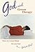 God and Gerson Therapy: Diary of a Cancer Patient by Lynn Ford