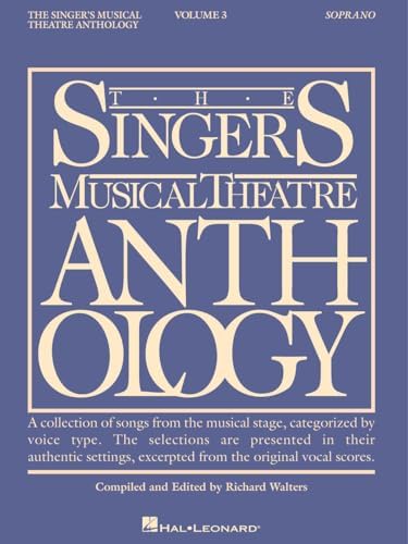 The Singer's Musical Theatre Anthology: Volume 4, Soprano Book
