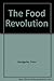 The Food Revolution - Book by Peter Bazalgette