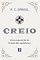 Livro Creio: Uma exposição do Credo dos Apóstolos