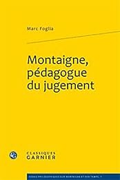 Montaigne, pédagogue du jugement