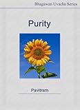 Purity (Bhagawan Uvacha Volume 2 Book 7)