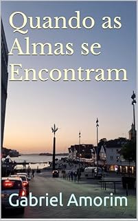 Livro Quando as Almas se Encontram