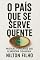 Livro O País que se Serve Quente: Práticas Populares que Alimentam Cidadania