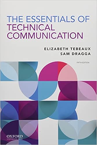 The Essentials Of Technical Munication Tebeaux Elizabeth Dragga Sam 9780197539200 Books