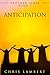 Anticipation (Brother James Book 3) by Chris Lambert